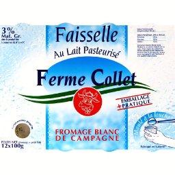 Faisselle au lait pasteurisé, fromage blanc de campagne Faisselle au lait pasteurisé, fromage blanc de campagne,Ferme Collet,les 12 pots de 100g