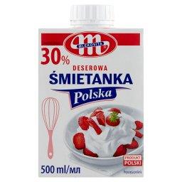 Śmietanka Polska deserowa 30 %